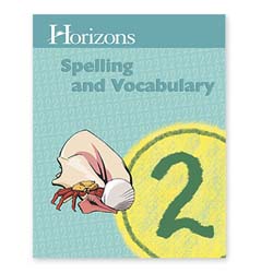 Horizons Spelling and Vocabulary 2 Student Book.