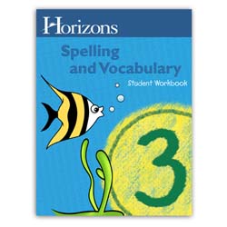 Horizons Spelling and Vocabulary 3 Student Book.