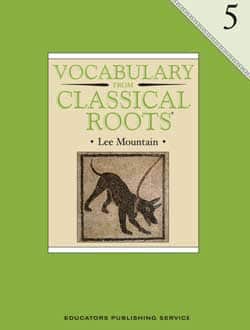 Vocabulary From Classical Roots 5.
