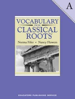 Vocabulary from Classical Roots A.