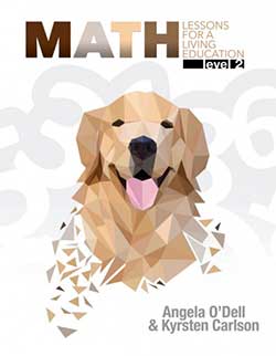 Math Lessons for a Living Education Level 2 Math Lessons for a Living Education 2