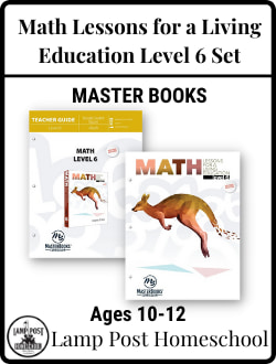 Math Lessons for a Living Education Level 6 Set.
