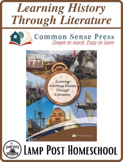 Learning American History Through Literature by Common Sense Press.