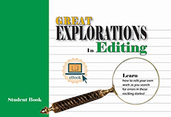 E-Book for Great Explorations in Editing Student Book Volume 1.